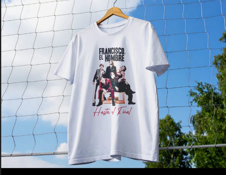 Francisco, el Hombre Hasta el Final official merch t-shirt